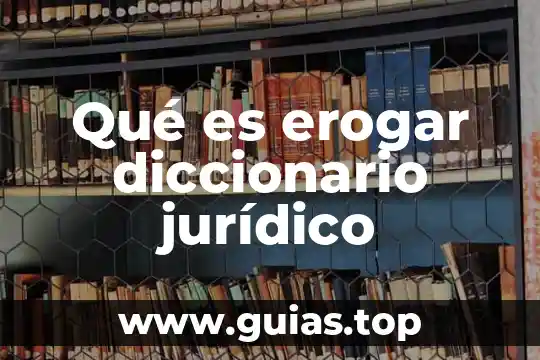 Qué es notificación concepto jurídico 4 Qué es erogar diccionario jurídico