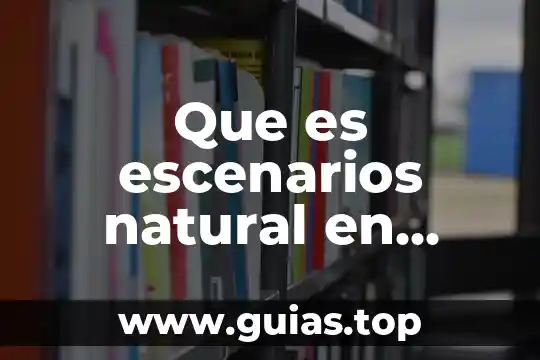 Qué es un número natural vtutor 7 Que es escenarios natural en modelos y tecnicas de investigacion