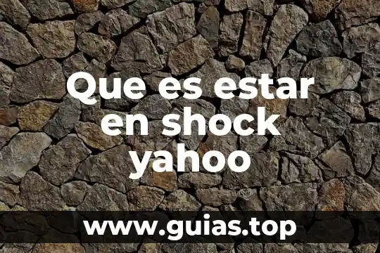 Que es un mojito yahoo 6 Que es estar en shock yahoo
