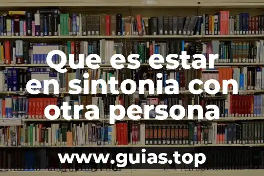 Que es ser una persona intolerante 8 Que es estar en sintonia con otra persona