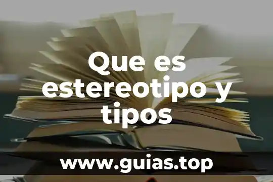 Qué es un juego didáctico 7 Que es estereotipo y tipos