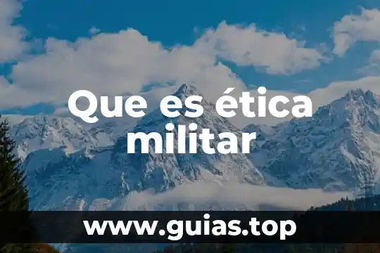 Qué es ética según J.J. Rousseau 4 Que es ética militar