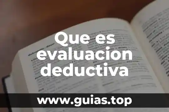 Que es la planificación de la evaluacion concepto 4 Que es evaluacion deductiva