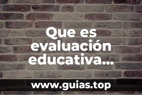 Qué es un logotipo autores 7 Que es evaluación educativa según autores