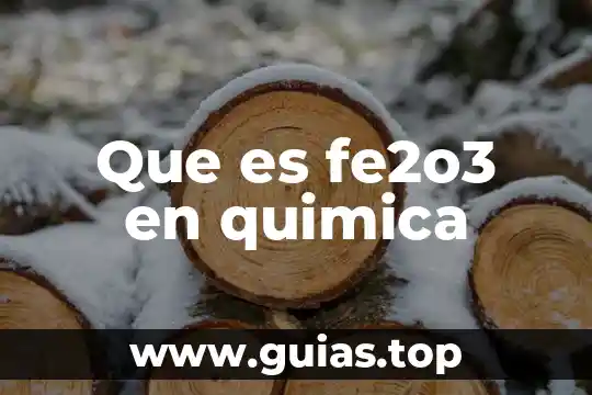 Que es la quimica bioquimica concepto 6 Que es fe2o3 en quimica