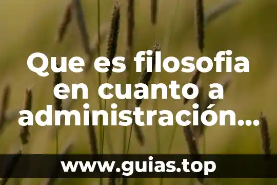 Qué es la silogismo en filosofía 4 Que es filosofia en cuanto a administración de la calidad