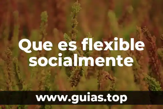 Que es lo que hace bimbo como empresa socialmente responsable 8 Que es flexible socialmente