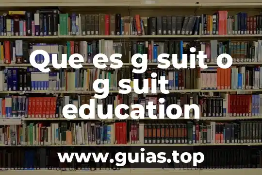 Que es un talle g en méxico 7 Que es g suit o g suit education