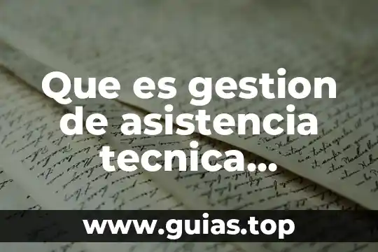 Que es el sistema de asistencia onstar 8 Que es gestion de asistencia tecnica agropecuaria
