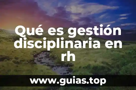 Para que es un examen grupo sanguíneo y factor rh 5 Qué es gestión disciplinaria en rh