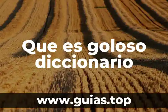 Que es muerte definicion de un diccionario 3 Que es goloso diccionario