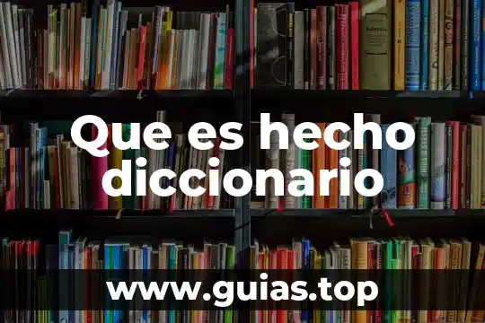Que es blondas diccionario 4 Que es hecho diccionario