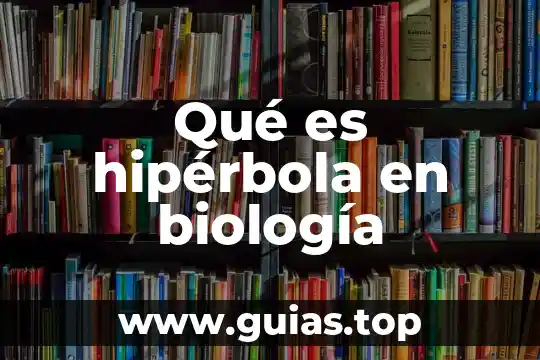 Que es la flor biologia 5 Qué es hipérbola en biología