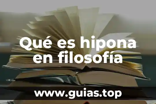 Filosofia que es el sueño 4 Qué es hipona en filosofía