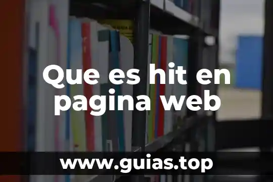 Que es ser persona en potencia 7 Que es hit en pagina web