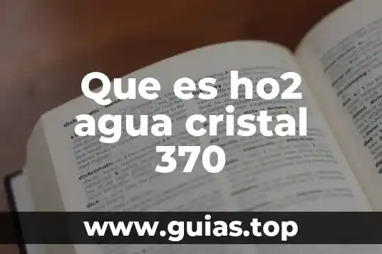 Que es agua deaereada 8 Que es ho2 agua cristal 370