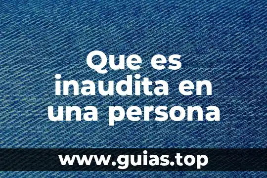 Que es ser una persona eficaz en una empresa 8 Que es inaudita en una persona