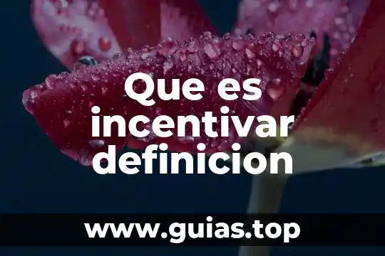 Qué es astuto definición 5 Que es incentivar definicion