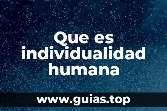 Qué es un trazo en la figura humana 5 Que es individualidad humana