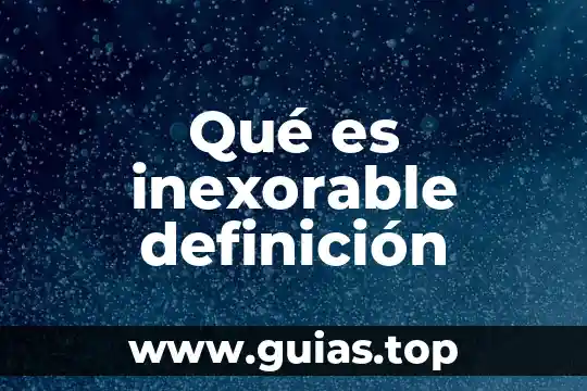 Que es el texto unicode 5 Qué es inexorable definición