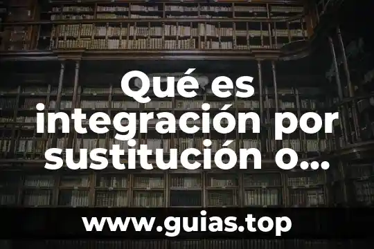 Que es el cambio climatico cuidatumundo 5 Qué es integración por sustitución o cambio de variable