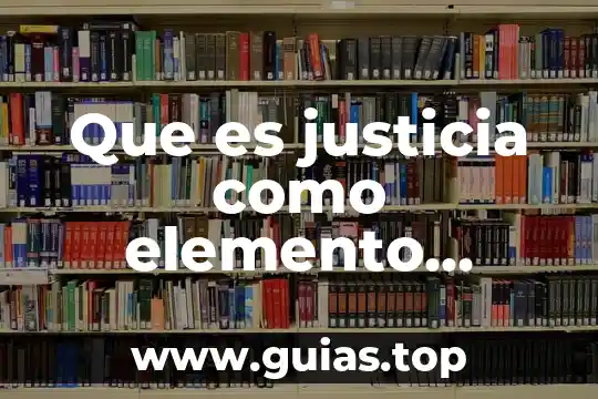 Enfermedad tromboembólica en el embarazo que es 3 Que es justicia como elemento natural