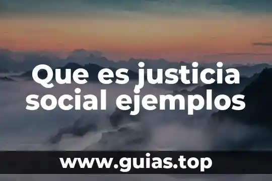 Psicología social que es para el psicologo 6 Que es justicia social ejemplos