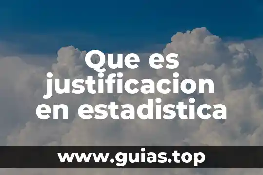 Que es estimador en estadistica 5 Que es justificacion en estadistica