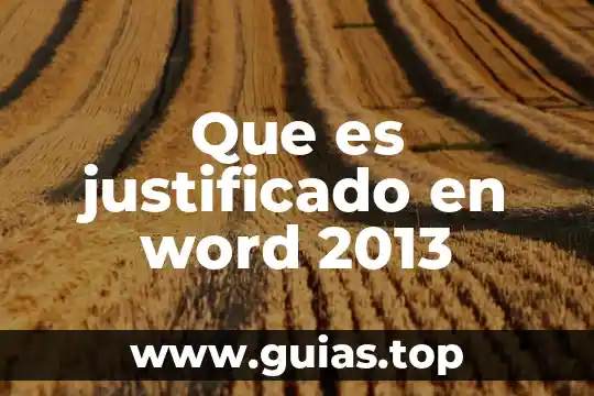 Que es seleccionar en word 2013 8 Que es justificado en word 2013