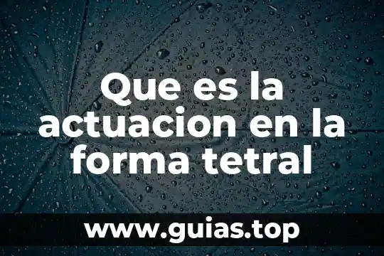 Que es el verbo to be en forma interrogativa 8 Que es la actuacion en la forma tetral