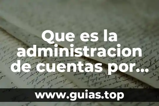 Qué es cuentas del pasivo diferido 8 Que es la administracion de cuentas por cobrar concepto
