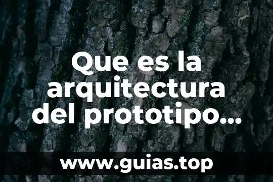 Que es un tapial arquitectura 4 Que es la arquitectura del prototipo tecnologico