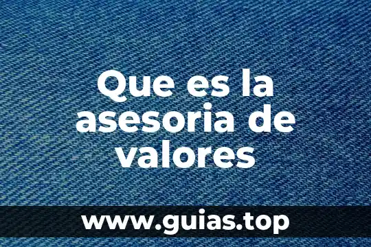 Que es habilidad y conocimiento extracurricular 3 Que es la asesoria de valores