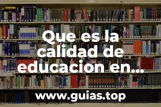 Que es syllabus educacion 3 Que es la calidad de educacion en mexico