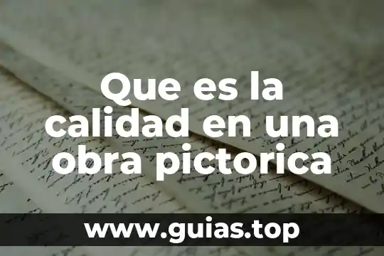 Tipo de obra que es bajo la misma estrella 5 Que es la calidad en una obra pictorica