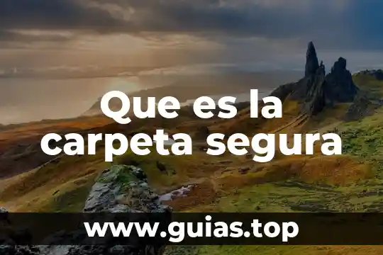 Que es sangre segura 3 Que es la carpeta segura