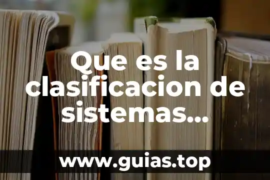 Qué es estado en sistemas operativos 8 Que es la clasificacion de sistemas operativos