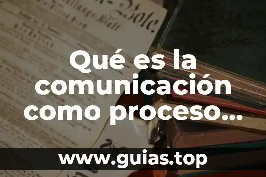 Psicología social que es para el psicologo 7 Qué es la comunicación como proceso de interacción social