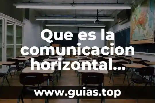 Qué es un periodo de descanso horizontal 7 Que es la comunicacion horizontal yahoo