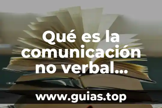 Qué es metáfora verbal ejemplos 4 Qué es la comunicación no verbal proxémica