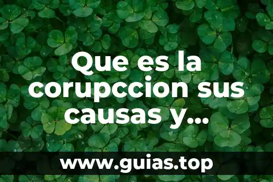 Qué es el bullying tipos y consecuencias 7 Que es la corupccion sus causas y consecuencias