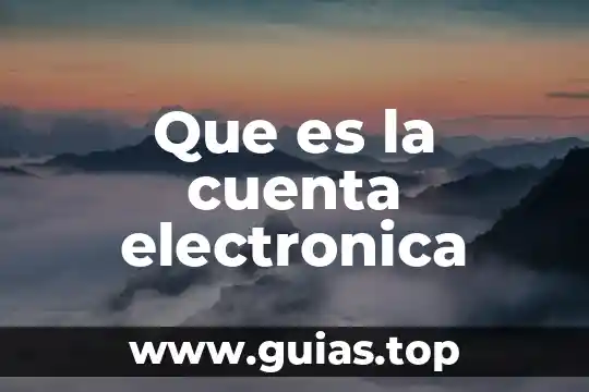 ¿Qué es la Clabe Interbancaria y número de cuenta diferencia? 3 Que es la cuenta electronica