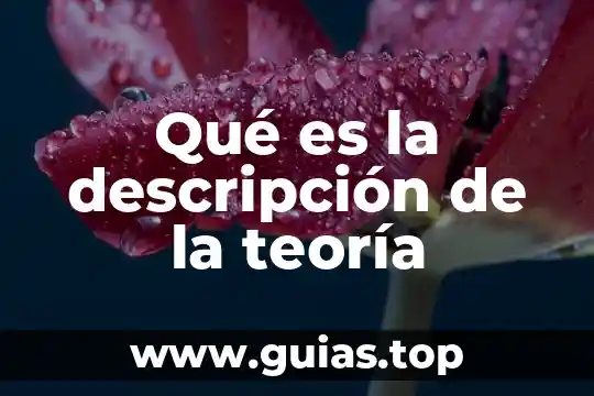 Que es un de tipo de relieve descripcion para niños 6 Qué es la descripción de la teoría
