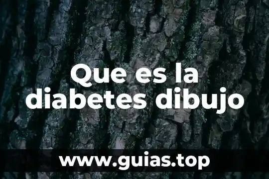 Que es un ser vivo menciona sus características 8 Que es la diabetes dibujo