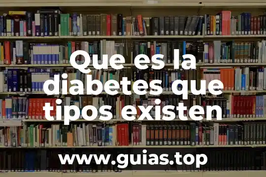 Que es cardinalidad y tipos de cardinalidad que existen 5 Que es la diabetes que tipos existen