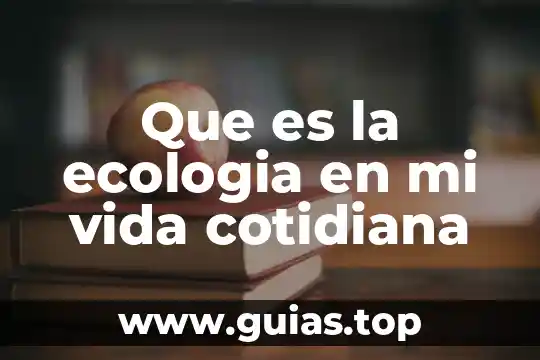 Que es mandala de la vida 5 Que es la ecologia en mi vida cotidiana