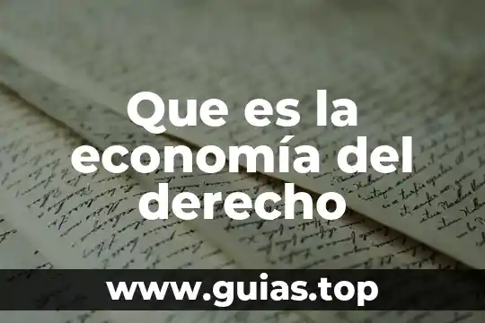 Define en derecho que es propiedad 6 Que es la economía del derecho