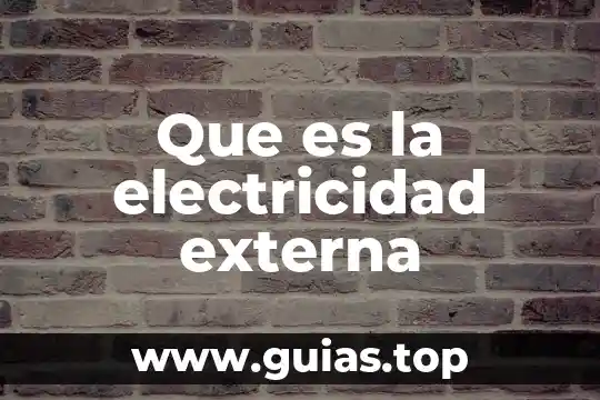 Planta que es muy verde claro 8 Que es la electricidad externa