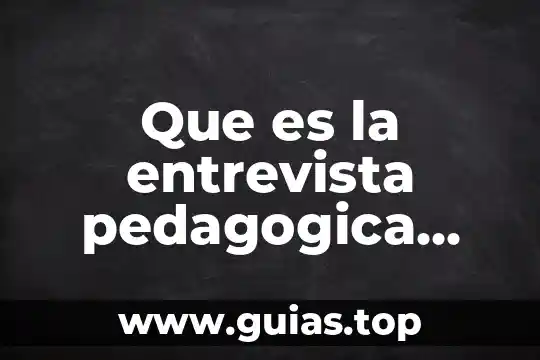 Que es ser gentil segun la biblia 8 Que es la entrevista pedagogica segun autores