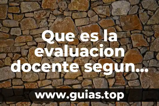 Ser docente que es 7 Que es la evaluacion docente segun vygotsky